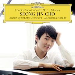 Piano Concerto No. 1 / Ballades