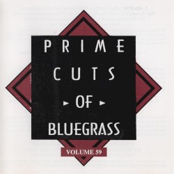 Prime Cuts of Bluegrass, Vol. 59