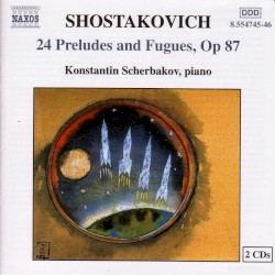 24 Preludes and Fugues, op. 87