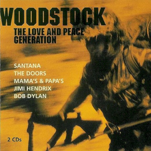 Woodstock: The Love and Peace Generation