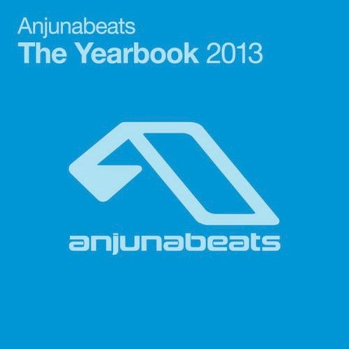 Anjunabeats: The Yearbook 2013