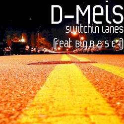 Switchin Lanes