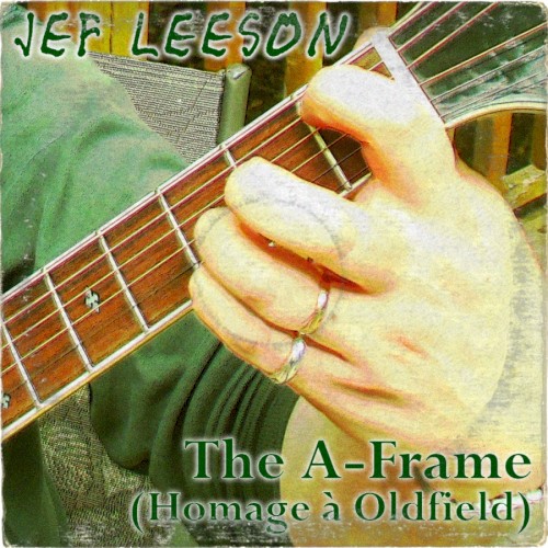 The A-Frame (Homage à Oldfield)