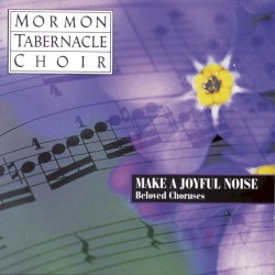 Make a Joyful Noise