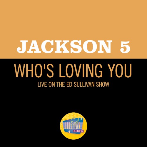 Who’s Loving You (live on the Ed Sullivan Show, December 14, 1969)