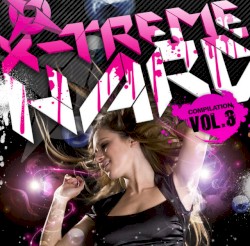 X-Treme Hard Compilation, Volume 3