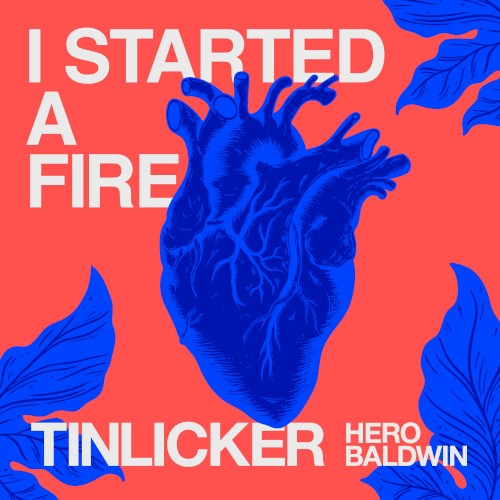 I Started a Fire