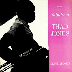 The Fabulous Thad Jones