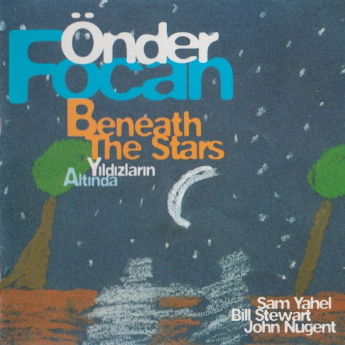 Beneath the Stars / Yıldızların Altında