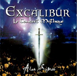 Excalibur : Le concert mythique