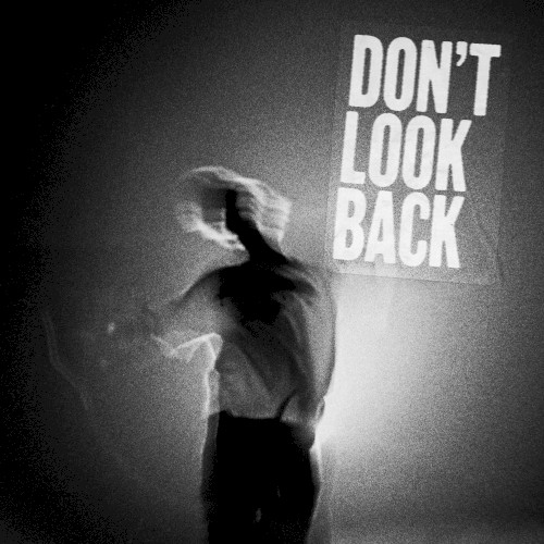Don’t Look Back