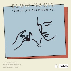 Girls (DJ Clap Remix)