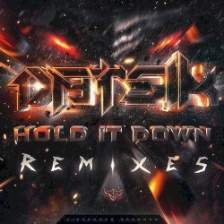 Hold It Down Remixes