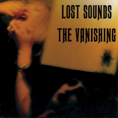Lost Sounds / The Vanishing