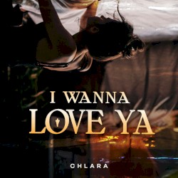 I Wanna Love Ya