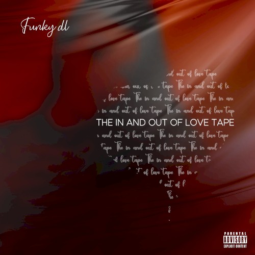 The in and Out of Love Tape
