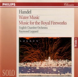 Music for the Royal Fireworks / Water Music