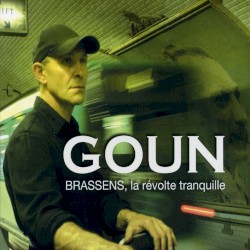Brassens, la révolte tranquille