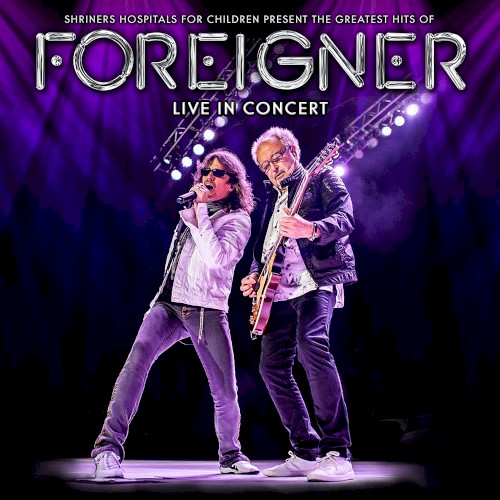 The Greatest Hits of Foreigner Live in Concert