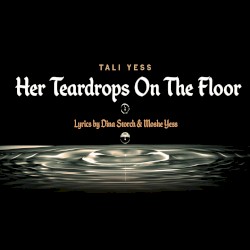 Her Teardrops on the Floor