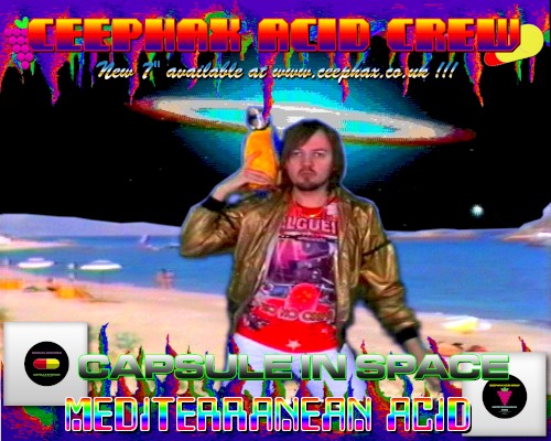 Capsule in Space/Mediterranean Acid