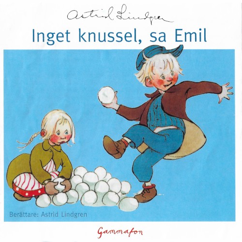Inget knussel, sa Emil