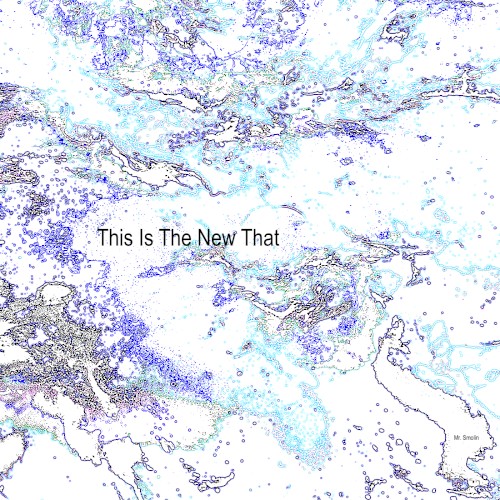This Is the New That