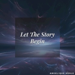Let the Story Begin