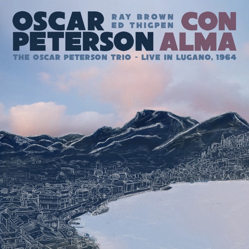Con Alma - The Oscar Peterson Trio – Live in Lugano, 1964