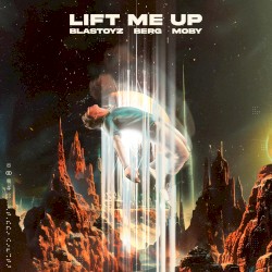Lift Me Up