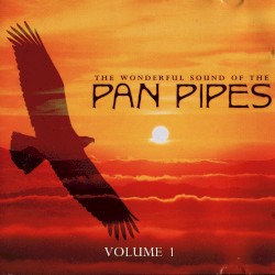 The Wonderful Sound of the Pan Pipes
