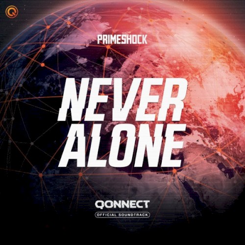 Never Alone Qonnect (Official Soundtrack)