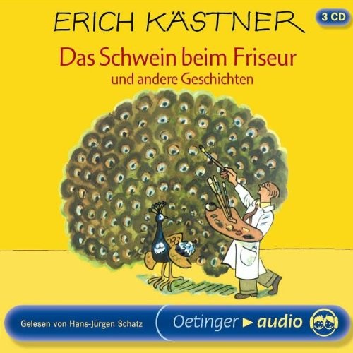 Das Schwein beim Friseur und andere Geschichten