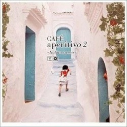 CAFE aperitivo 2 ～Italian sweets～