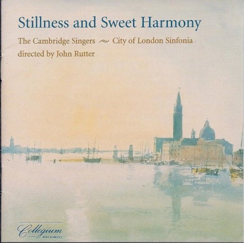 Stillness and Sweet Harmony