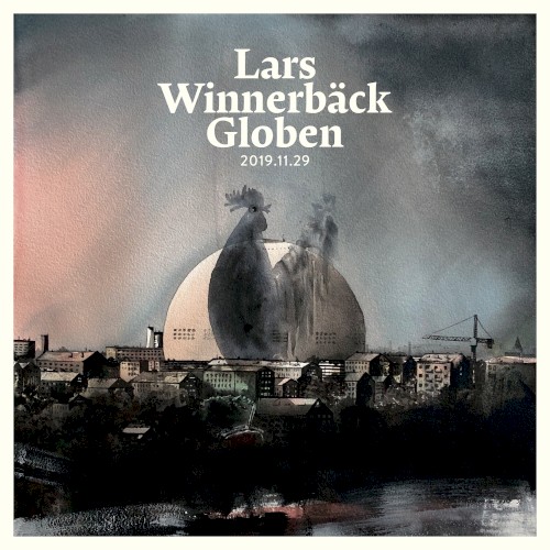Lars Winnerbäck Globen 2019.11.29