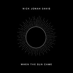 When the Sun Came