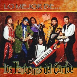 Lo Mejor de Los Fantasmas del caribe