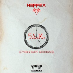 5AM (Overnight Success)