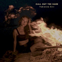 Call Out the Dark