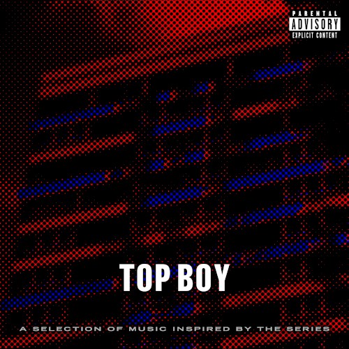 Top Boy: A Selection of Music Inspired by the Series