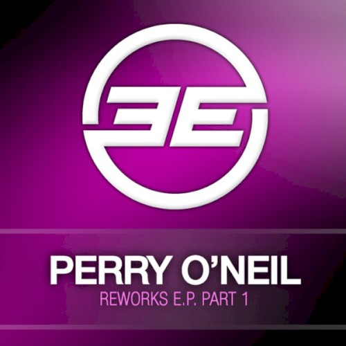 Reworks E.P. (Part 1)