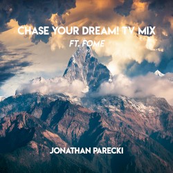 Chase Your Dream! [TV Mix]