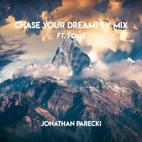 Chase Your Dream! [TV Mix]