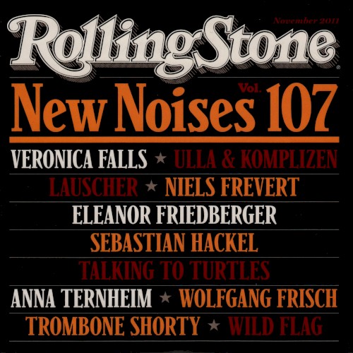 Rolling Stone: New Noises, Volume 107