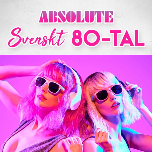 Absolute svenskt 80-tal