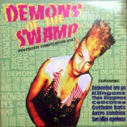 Demons of the Swamp: Psychosis Compilation, Vol. 1