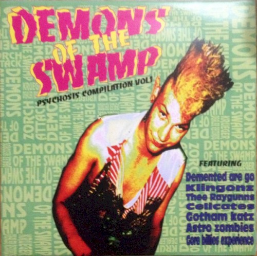 Demons of the Swamp: Psychosis Compilation, Vol. 1