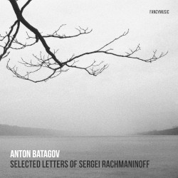 Selected Letters Of Sergei Rachmaninoff
