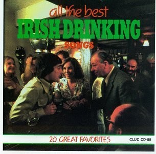 All the Best Irish Drinking Songs